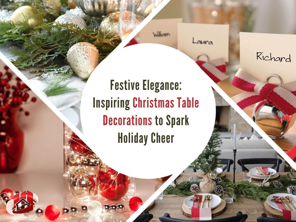 Festive Elegance Inspiring Christmas Table Decorations to Spark Holiday Cheer