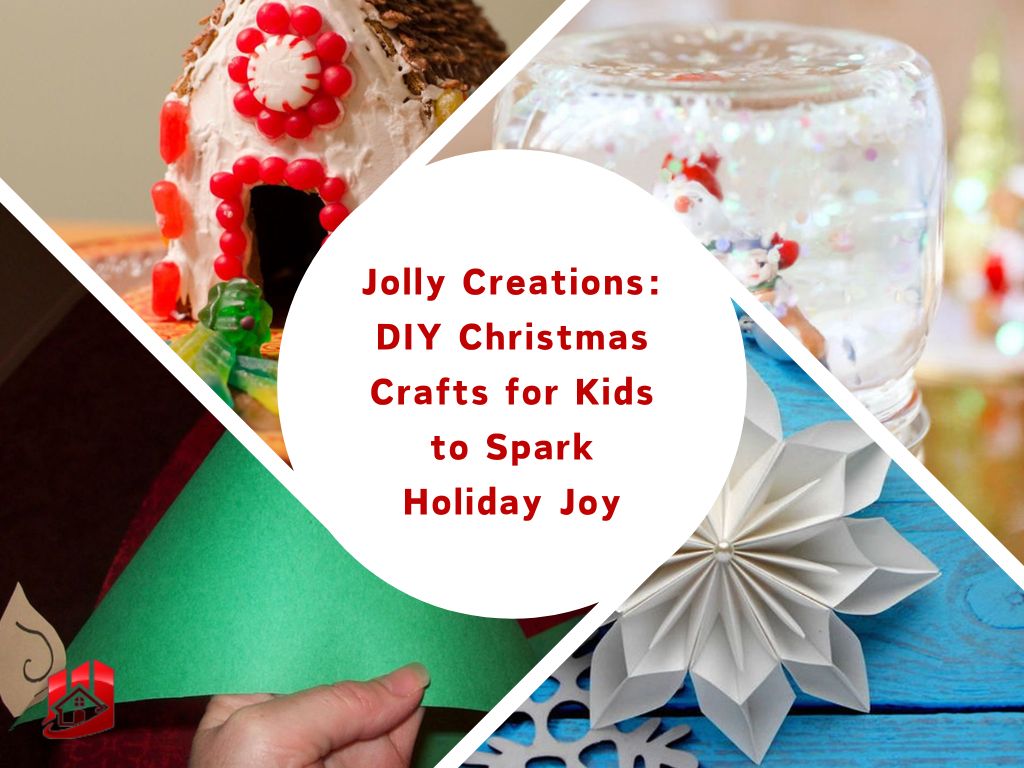 Jolly Creations: DIY Christmas Crafts for Kids to Spark Holiday Joy